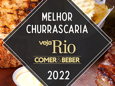 PRÊMIO MELHOR CHURRASCARIA DO RIO – VEJA RIO COMER & BEBER 2022
